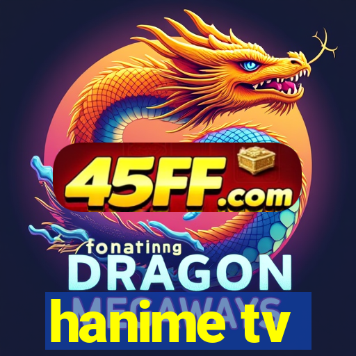 hanime tv